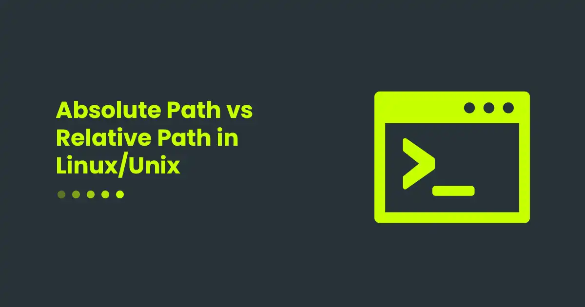 Absolute Path vs Relative Path in LinuxUnix