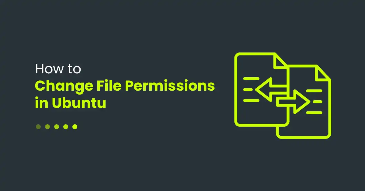 How to Change File Permissions in Ubuntu