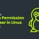 How to Give Permission to User in Linux