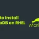 How to Install MariaDB on RHEL