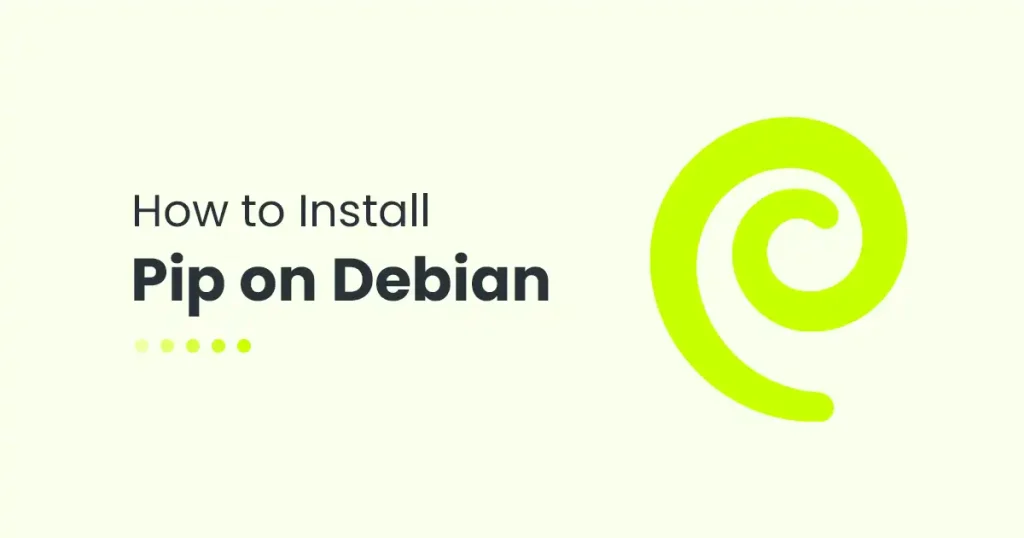 How to Install Pip on Debian 12