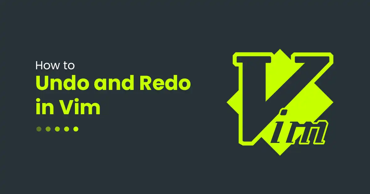 How to Undo and Redo in Vim