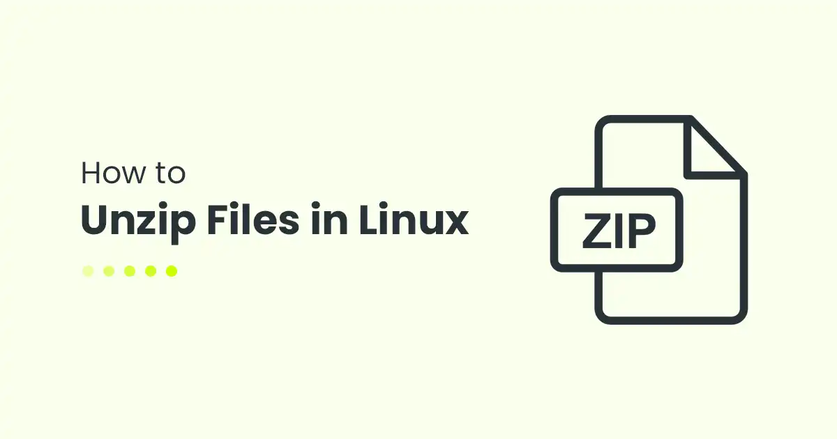 How to Unzip Files in Linux