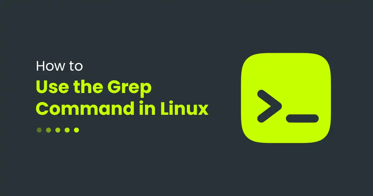 How to Use the Grep Command in Linux